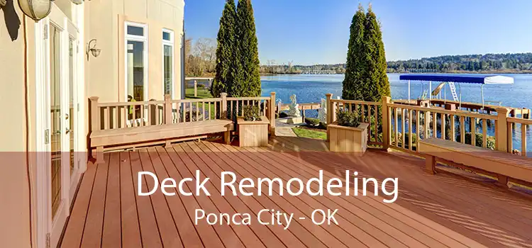 Deck Remodeling Ponca City - OK