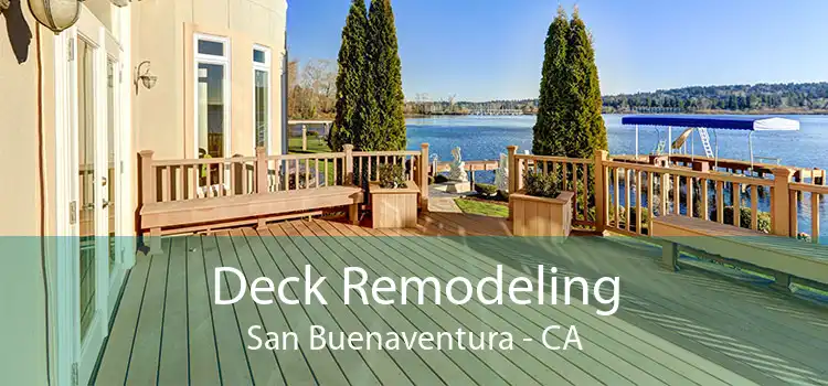 Deck Remodeling San Buenaventura - CA