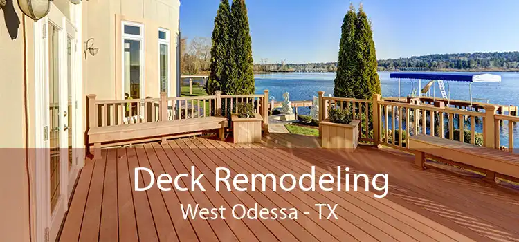 Deck Remodeling West Odessa - TX