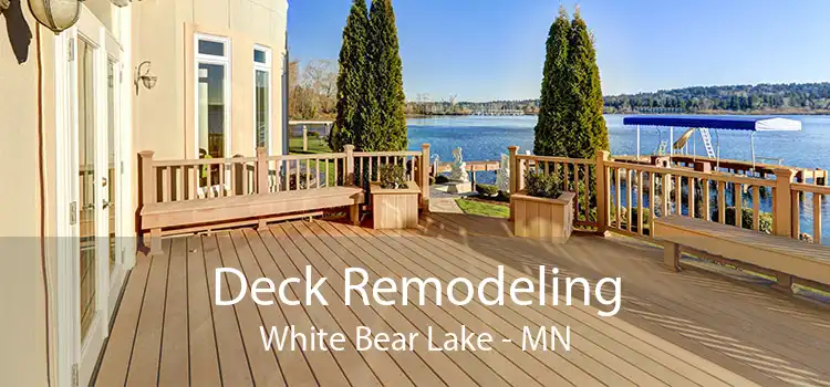 Deck Remodeling White Bear Lake - MN