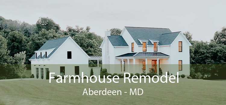 Farmhouse Remodel Aberdeen - MD