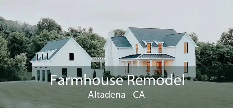 Farmhouse Remodel Altadena - CA