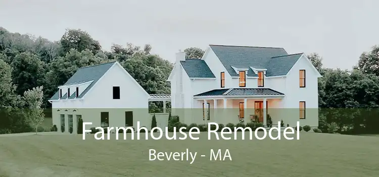 Farmhouse Remodel Beverly - MA