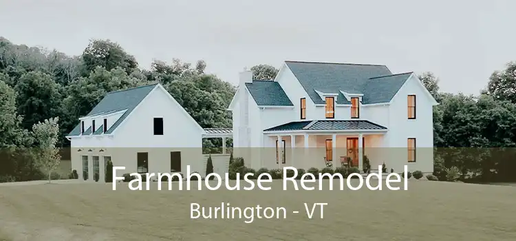 Farmhouse Remodel Burlington - VT