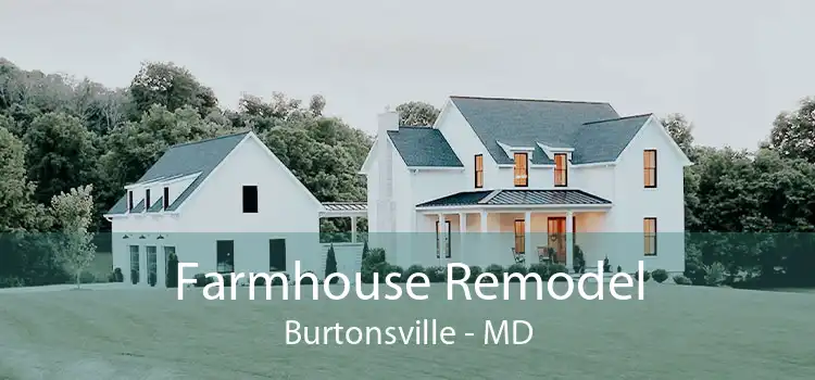 Farmhouse Remodel Burtonsville - MD