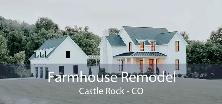 Farmhouse Remodel Castle Rock - CO