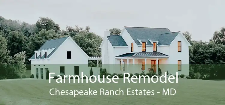 Farmhouse Remodel Chesapeake Ranch Estates - MD