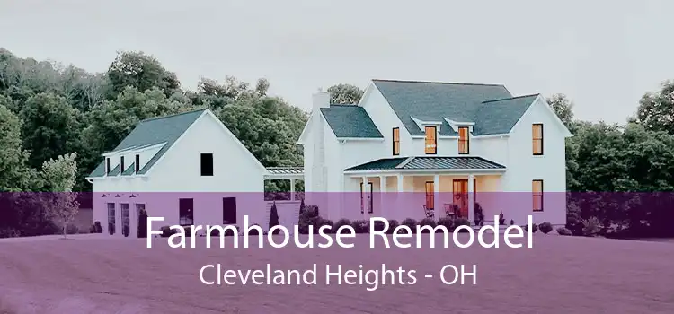 Farmhouse Remodel Cleveland Heights - OH