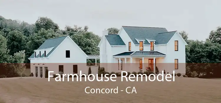 Farmhouse Remodel Concord - CA