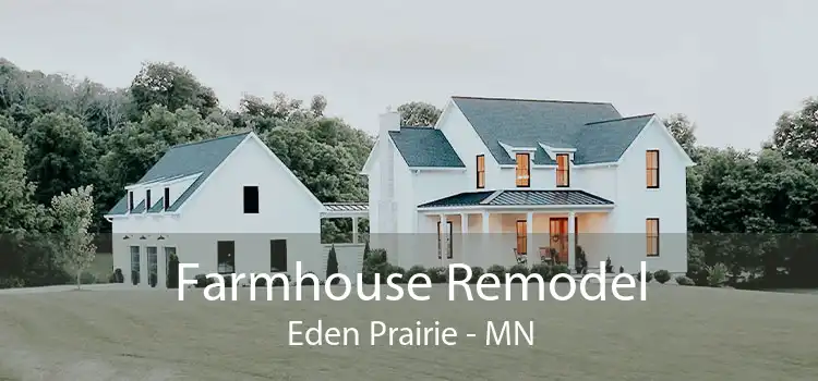Farmhouse Remodel Eden Prairie - MN