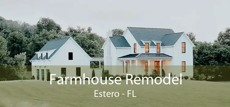 Farmhouse Remodel Estero - FL