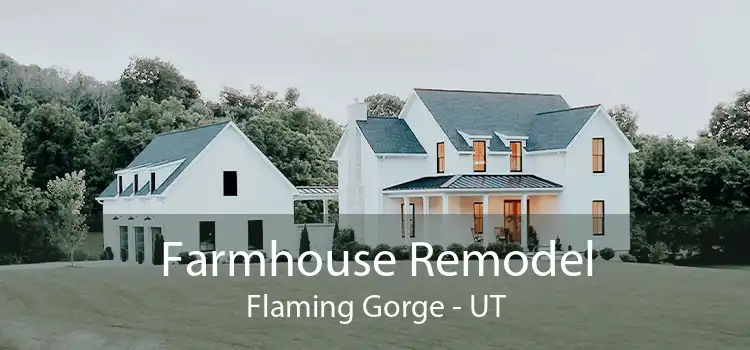 Farmhouse Remodel Flaming Gorge - UT