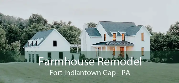 Farmhouse Remodel Fort Indiantown Gap - PA