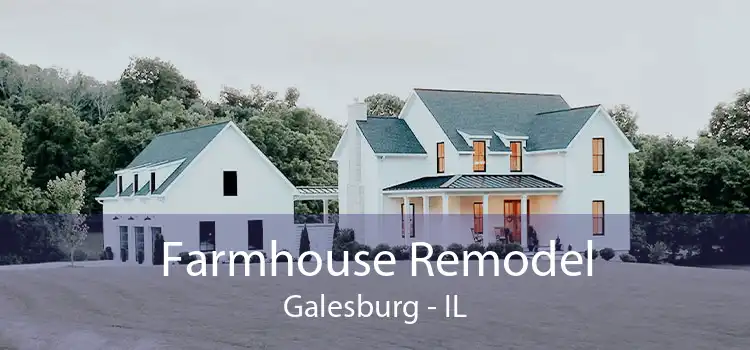 Farmhouse Remodel Galesburg - IL
