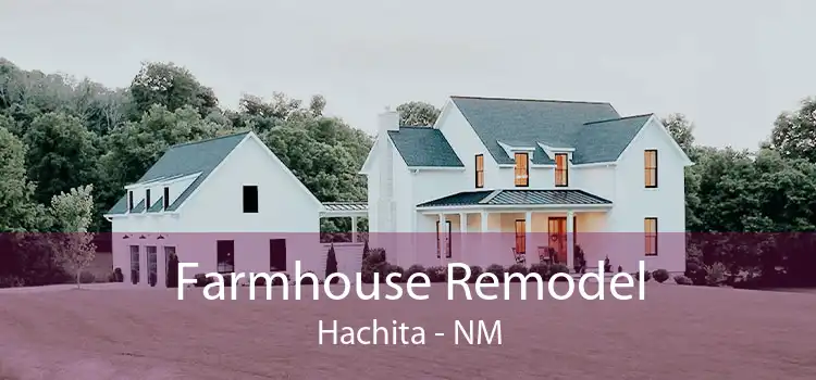 Farmhouse Remodel Hachita - NM