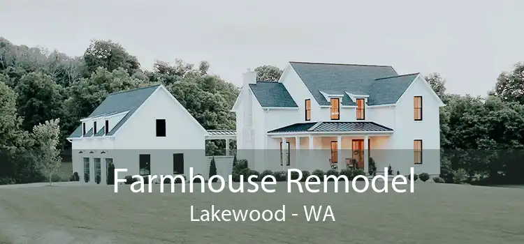 Farmhouse Remodel Lakewood - WA