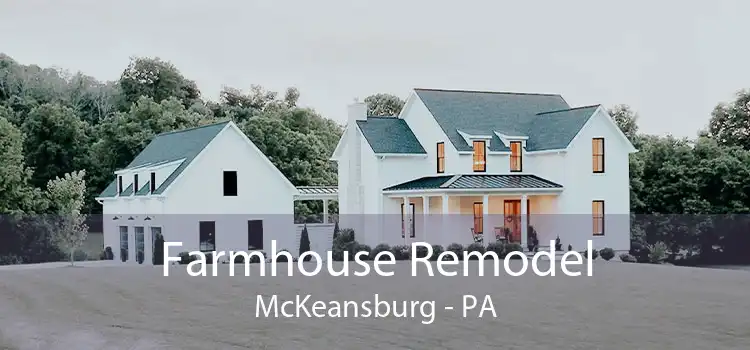 Farmhouse Remodel McKeansburg - PA