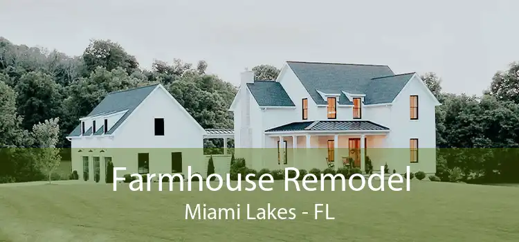 Farmhouse Remodel Miami Lakes - FL