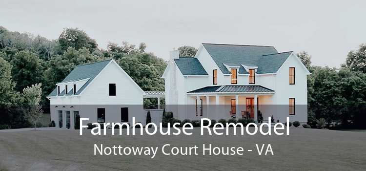 Farmhouse Remodel Nottoway Court House - VA