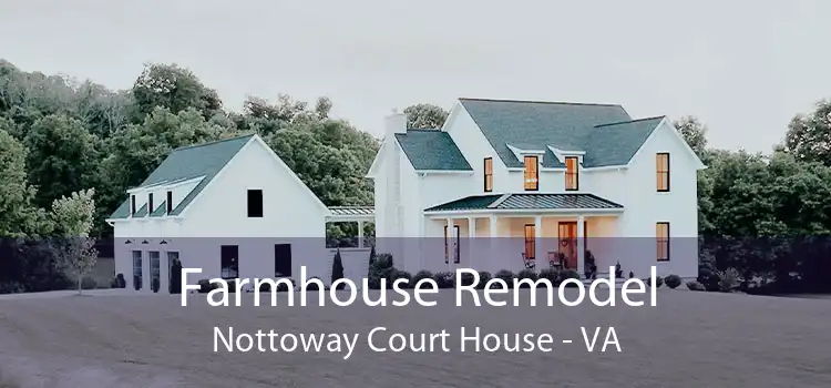 Farmhouse Remodel Nottoway Court House - VA