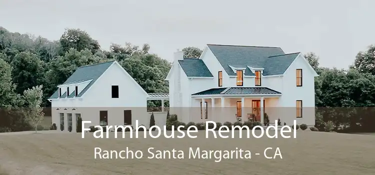Farmhouse Remodel Rancho Santa Margarita - CA