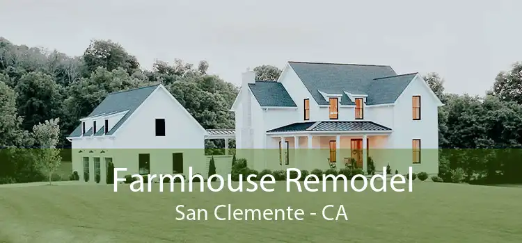 Farmhouse Remodel San Clemente - CA