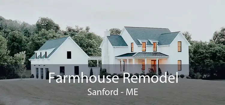 Farmhouse Remodel Sanford - ME