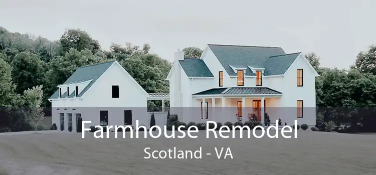 Farmhouse Remodel Scotland - VA