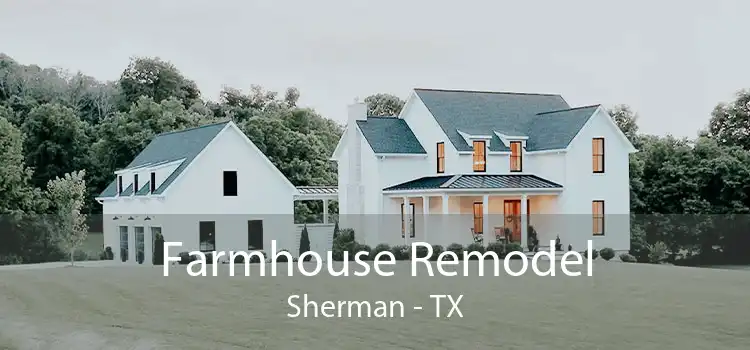 Farmhouse Remodel Sherman - TX