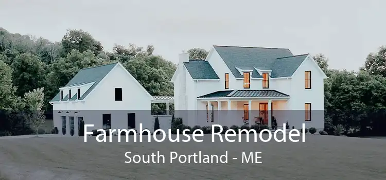 Farmhouse Remodel South Portland - ME