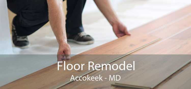 Floor Remodel Accokeek - MD