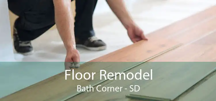 Floor Remodel Bath Corner - SD