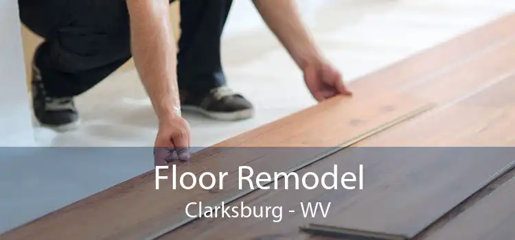 Floor Remodel Clarksburg - WV