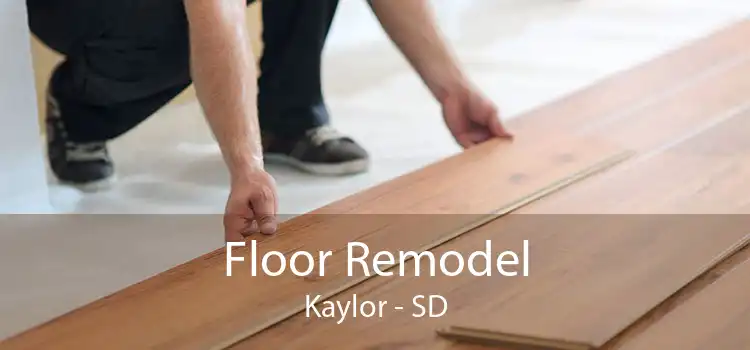 Floor Remodel Kaylor - SD