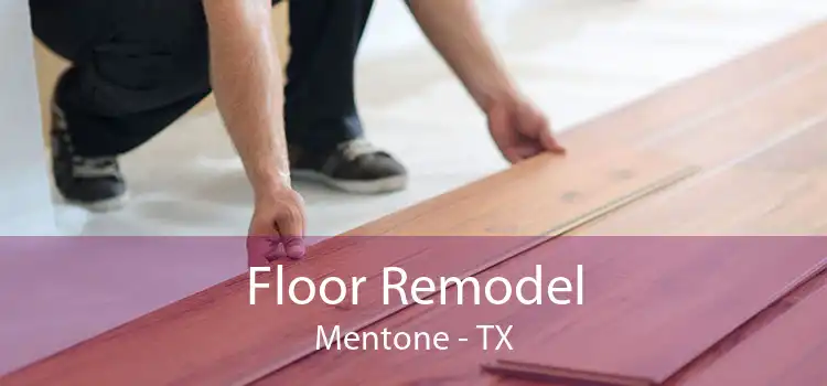 Floor Remodel Mentone - TX