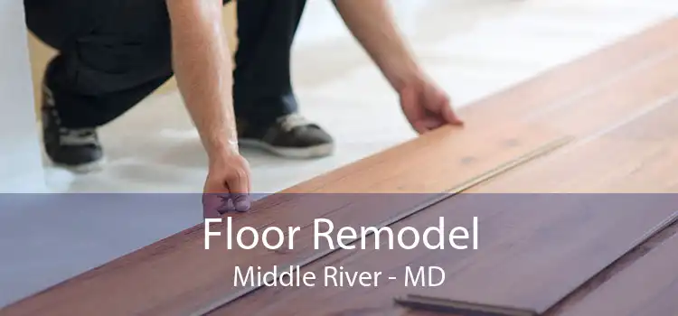 Floor Remodel Middle River - MD