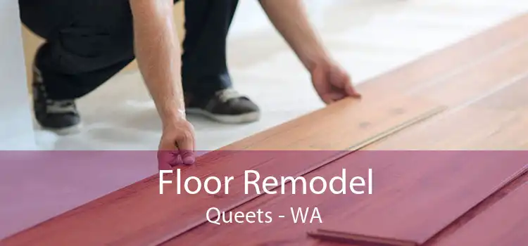 Floor Remodel Queets - WA