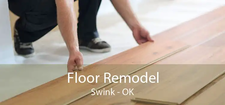 Floor Remodel Swink - OK