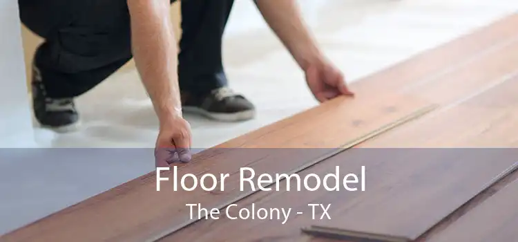 Floor Remodel The Colony - TX