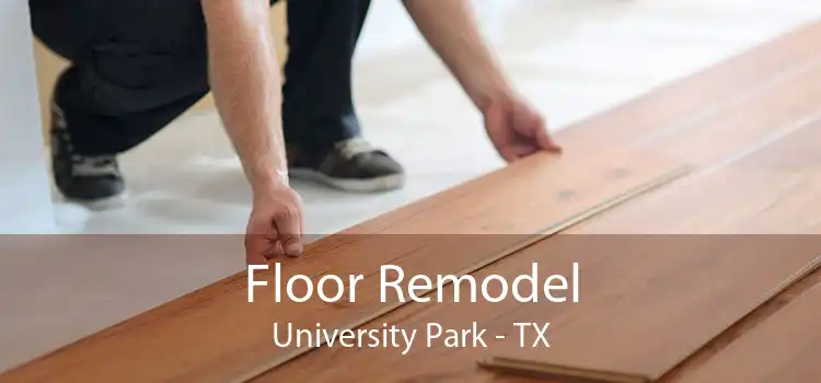 Floor Remodel University Park - TX