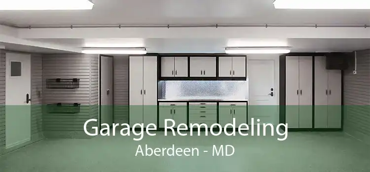 Garage Remodeling Aberdeen - MD