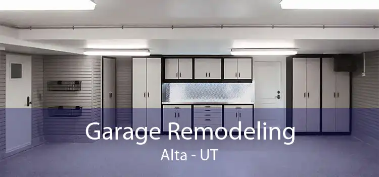 Garage Remodeling Alta - UT