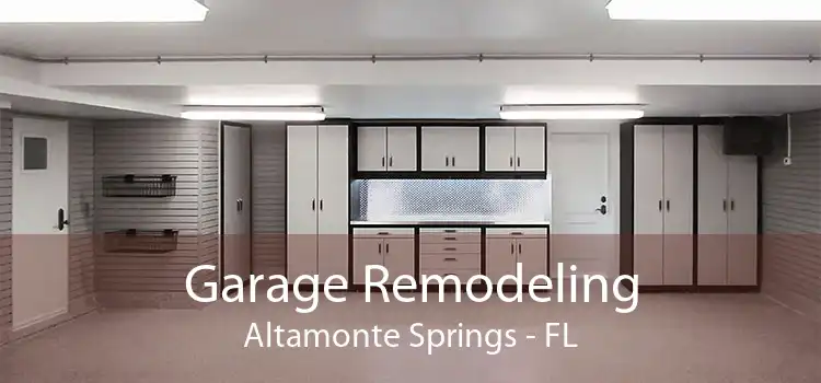 Garage Remodeling Altamonte Springs - FL