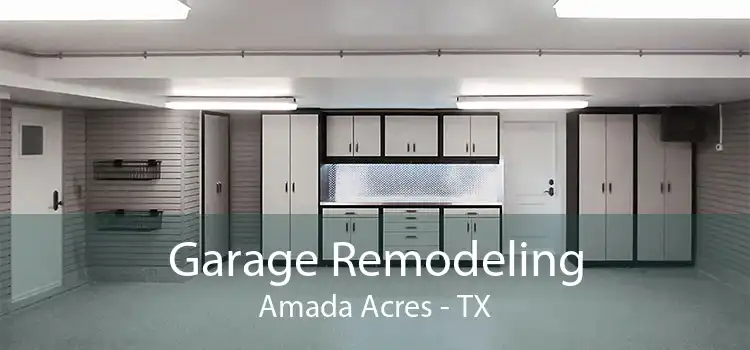 Garage Remodeling Amada Acres - TX