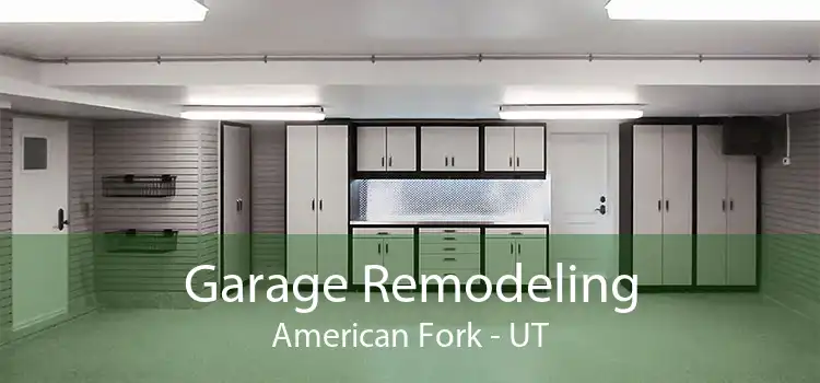 Garage Remodeling American Fork - UT