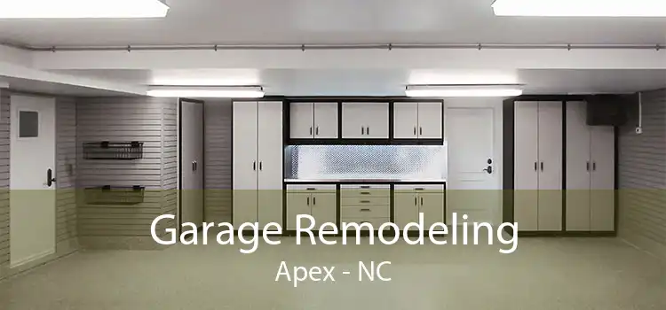 Garage Remodeling Apex - NC