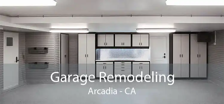 Garage Remodeling Arcadia - CA