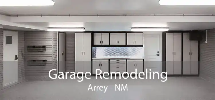 Garage Remodeling Arrey - NM