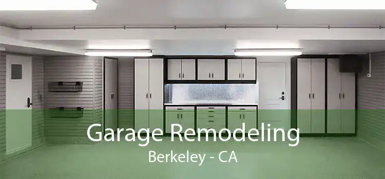 Garage Remodeling Berkeley - CA