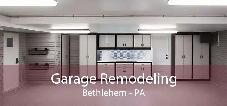 Garage Remodeling Bethlehem - PA